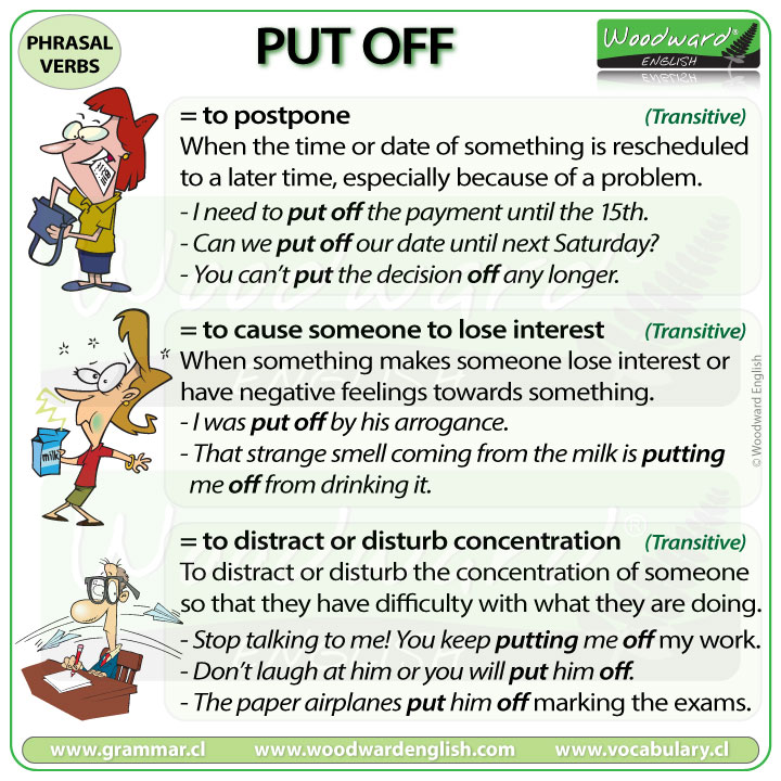 PUT OFF – phrasal verb – meanings and examples